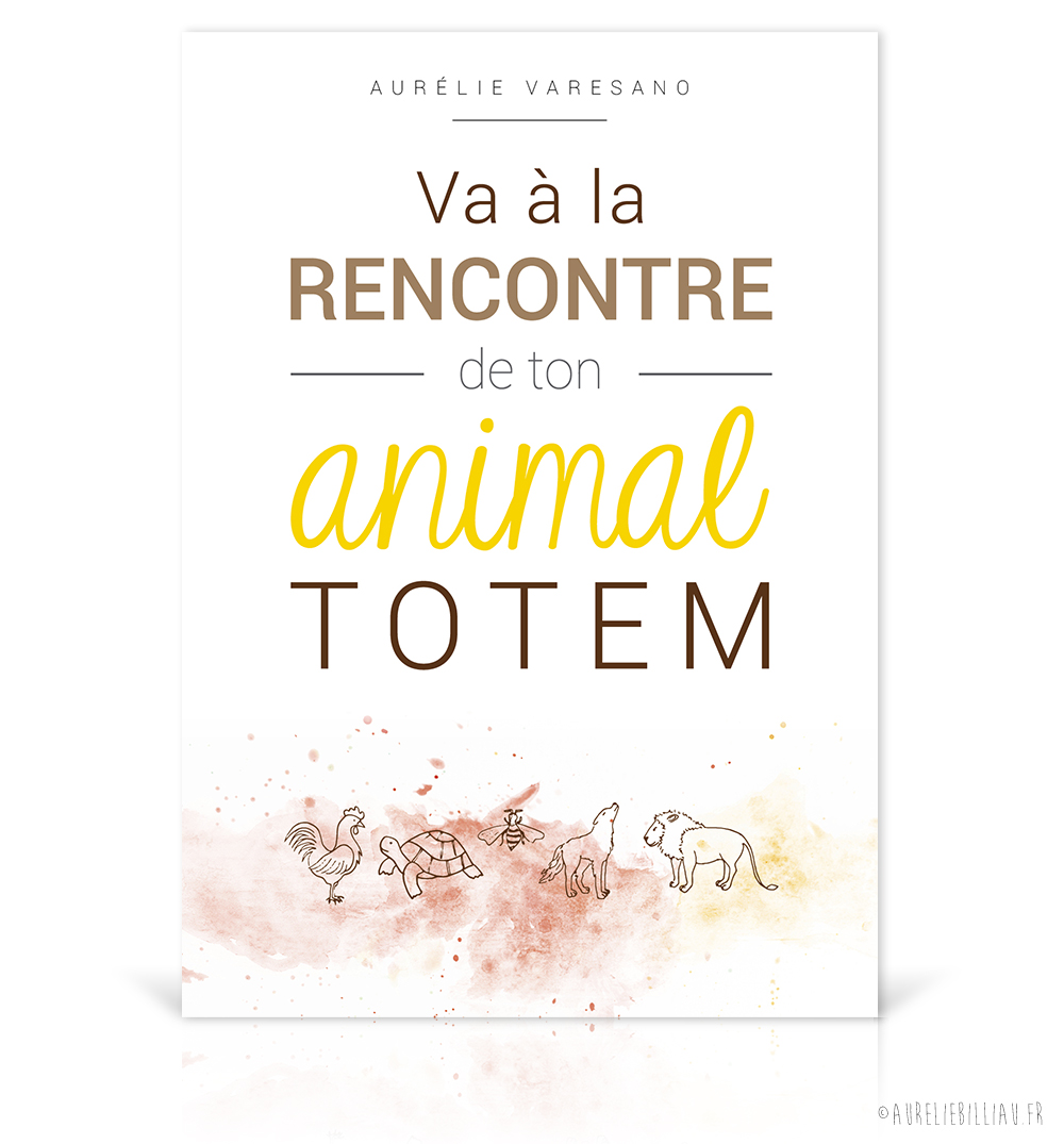 eBook - Va à la rencontre de ton animal totem