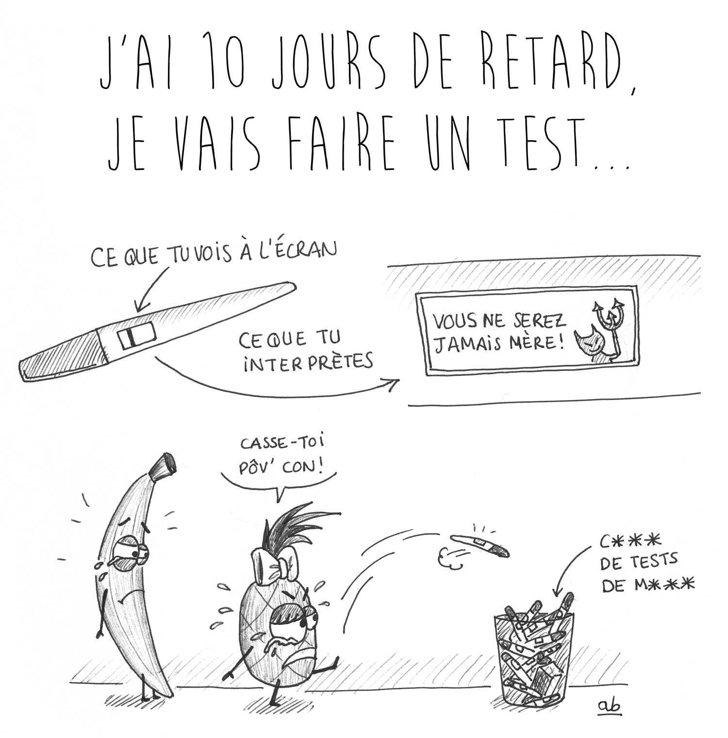Quand tu attends vchaque mois de voir 2 traits